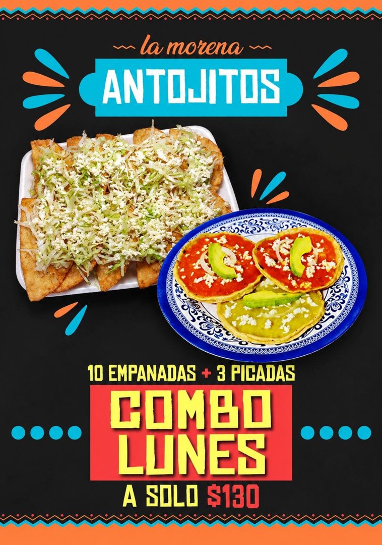 Anuncio de Antojitos "La Morena": combo de antojitos