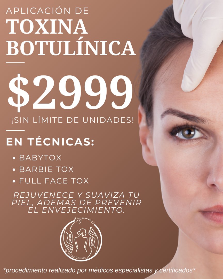 Anuncio de Rejuveness by Dra. Olga Gonzalez: Aplicación de toxina botulínica