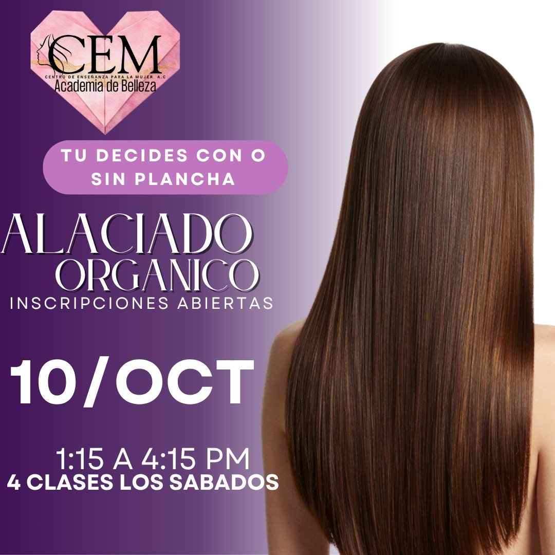Anuncio de Academia de Belleza Centro de Enseñanza para la Mujer A.C. Sede León: curso de alaciado