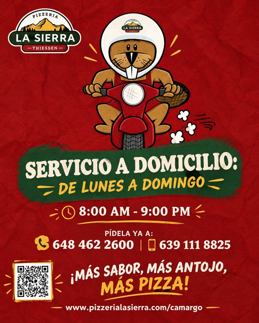 Anuncio de Pizzeria La Sierra Camargo: servicio a domicilio